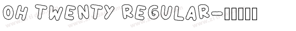 Oh Twenty Regular字体转换